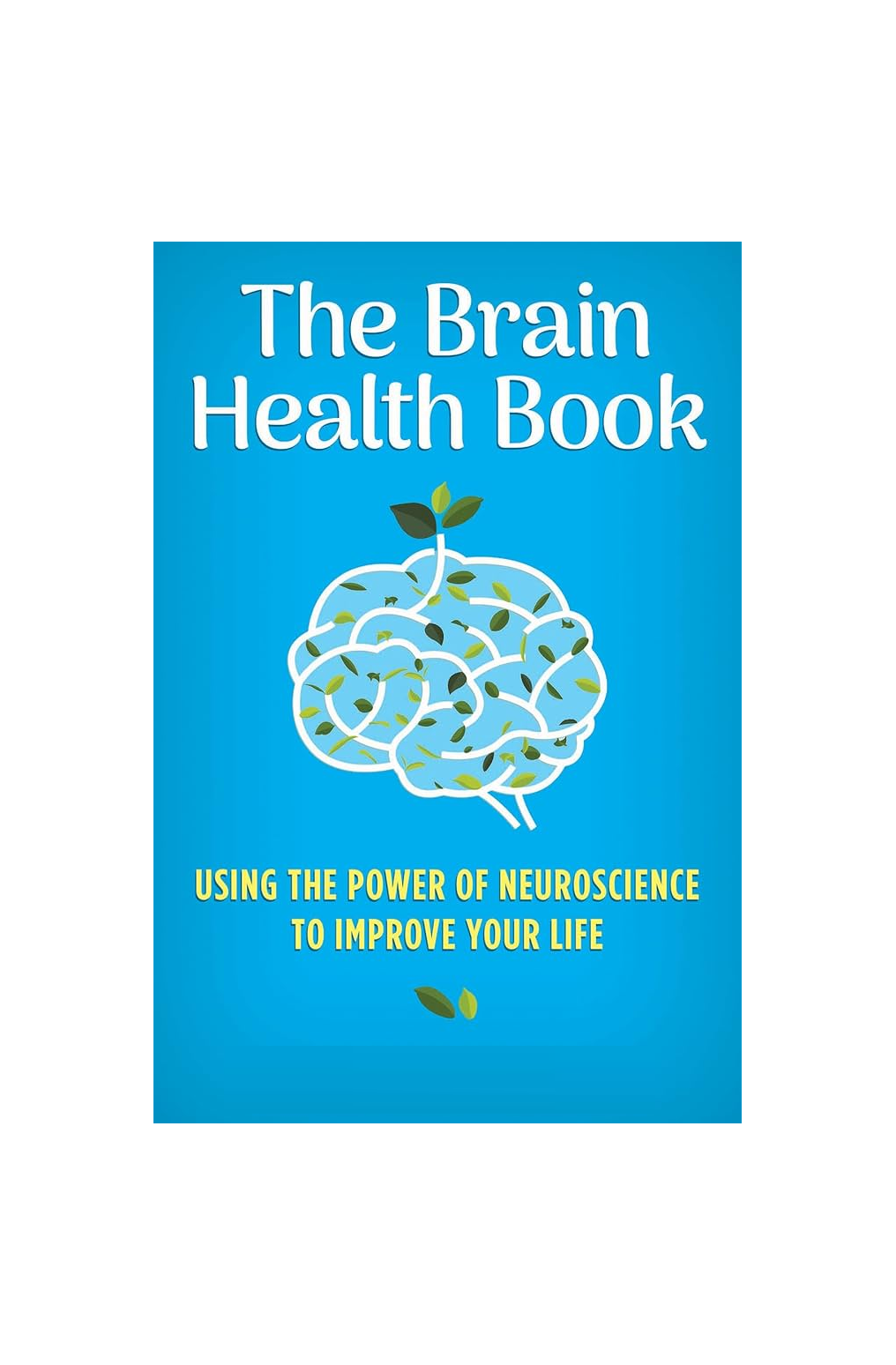 The Brain Health Book